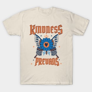 Kindness Prevails - Vintage Rock Tattoo Style T-Shirt